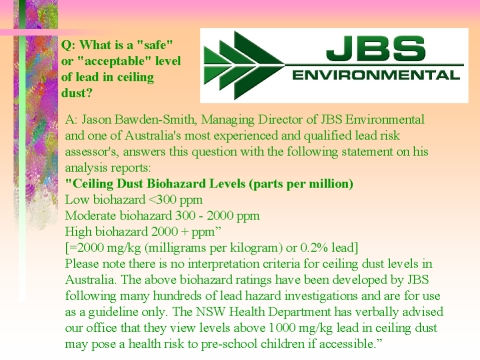 What is a "safe" or "acceptable" level of lead in ceiling dust? slide 17